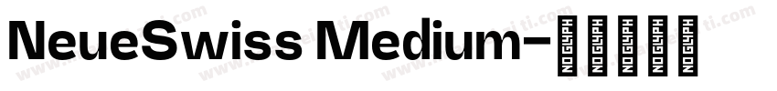 NeueSwiss Medium字体转换